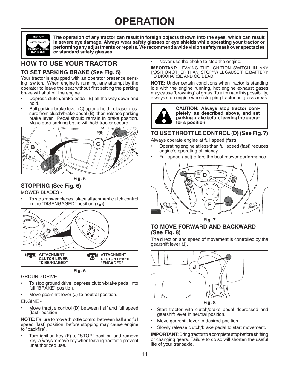 Operation, How to use your tractor | Poulan Pro PB175G42 LAWN TRACTOR User Manual | Page 11 / 60
