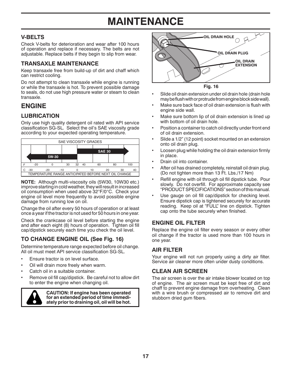 Maintenance, Engine, 17 v-belts | Air filter, Lubrication, Transaxle maintenance, Engine oil filter, Clean air screen | Poulan Pro PB175G42 LAWN TRACTOR User Manual | Page 17 / 60