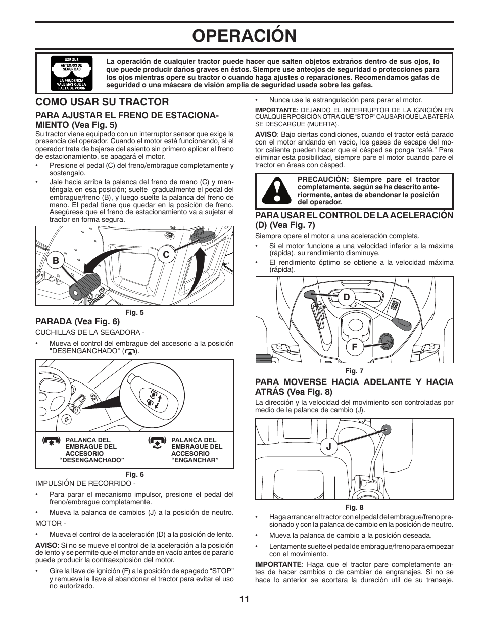 Operación, Como usar su tractor, Df b c j | Poulan Pro PB175G42 LAWN TRACTOR User Manual | Page 41 / 60