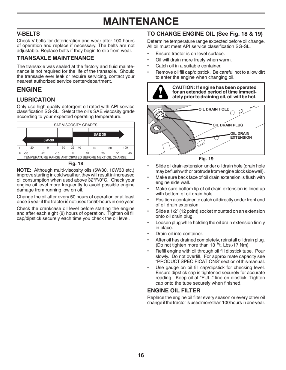 Maintenance, Engine, 16 v-belts | Engine oil filter, Lubrication, Transaxle maintenance | Poulan Pro PB175A46 LAWN TRACTOR User Manual | Page 16 / 56