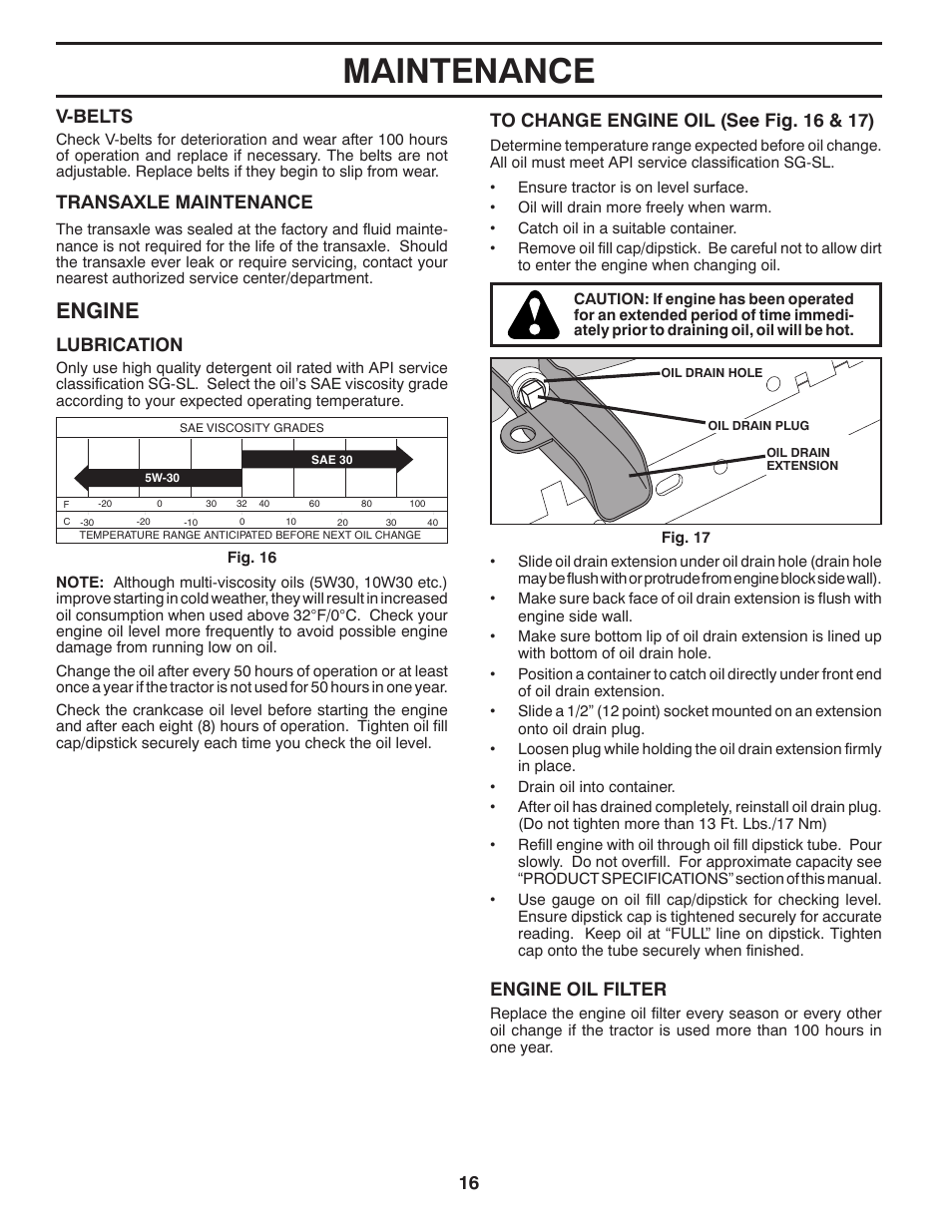 Maintenance, Engine, Lubrication | Engine oil filter, V-belts, Transaxle maintenance | Poulan Pro PB18VA46 LAWN TRACTOR User Manual | Page 16 / 60