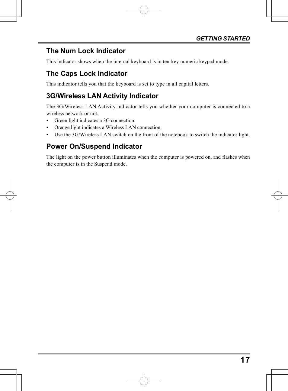 The num lock indicator, The caps lock indicator, 3g/wireless lan activity indicator | Power on/suspend indicator | PROLiNK Glee TA-009 User Manual User Manual | Page 17 / 198