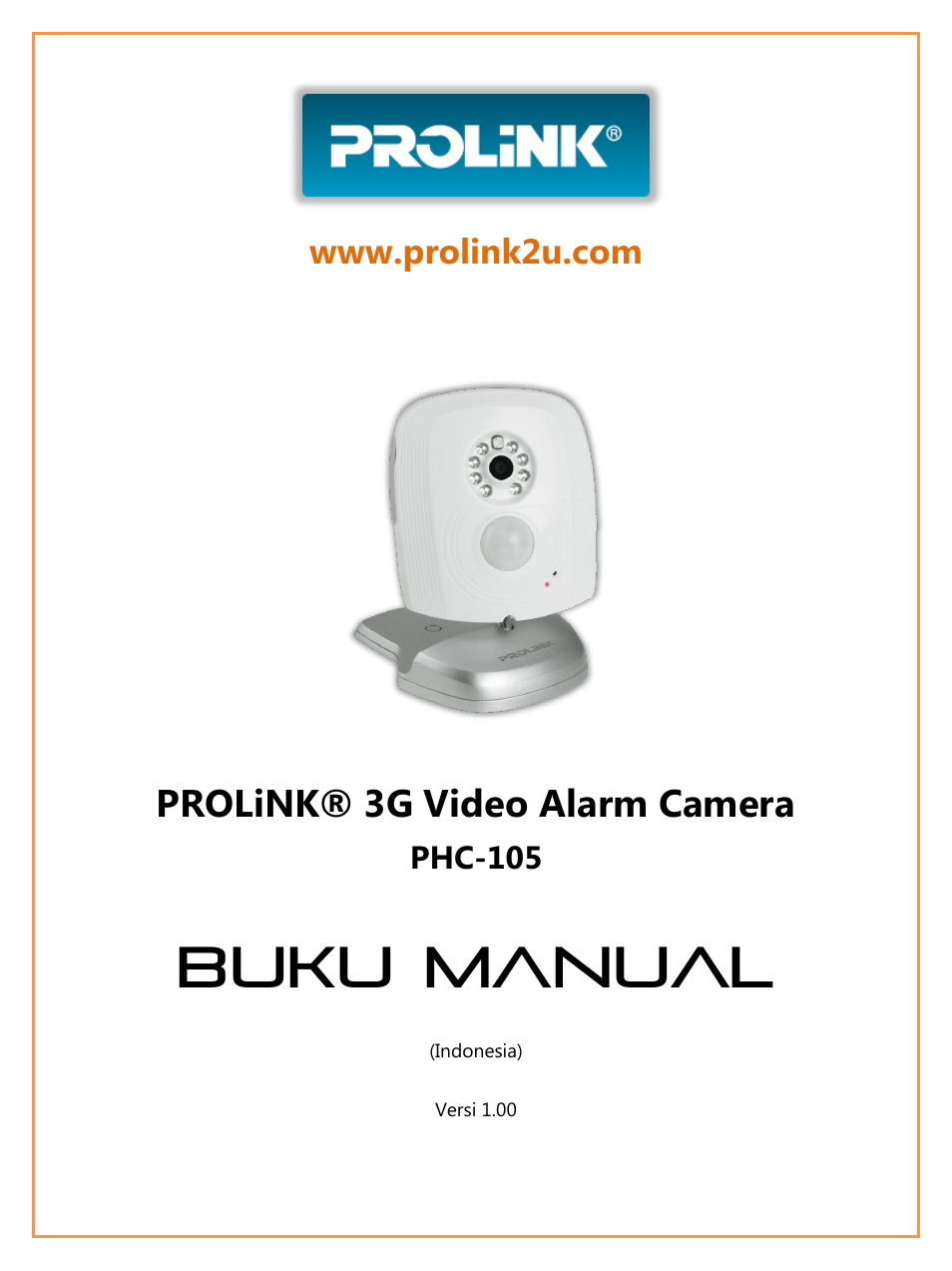 Phc105_um_ver1.00_id, Buku manual, Prolink® 3g video alarm camera | PROLiNK PHC105 User Manual User Manual | Page 28 / 55