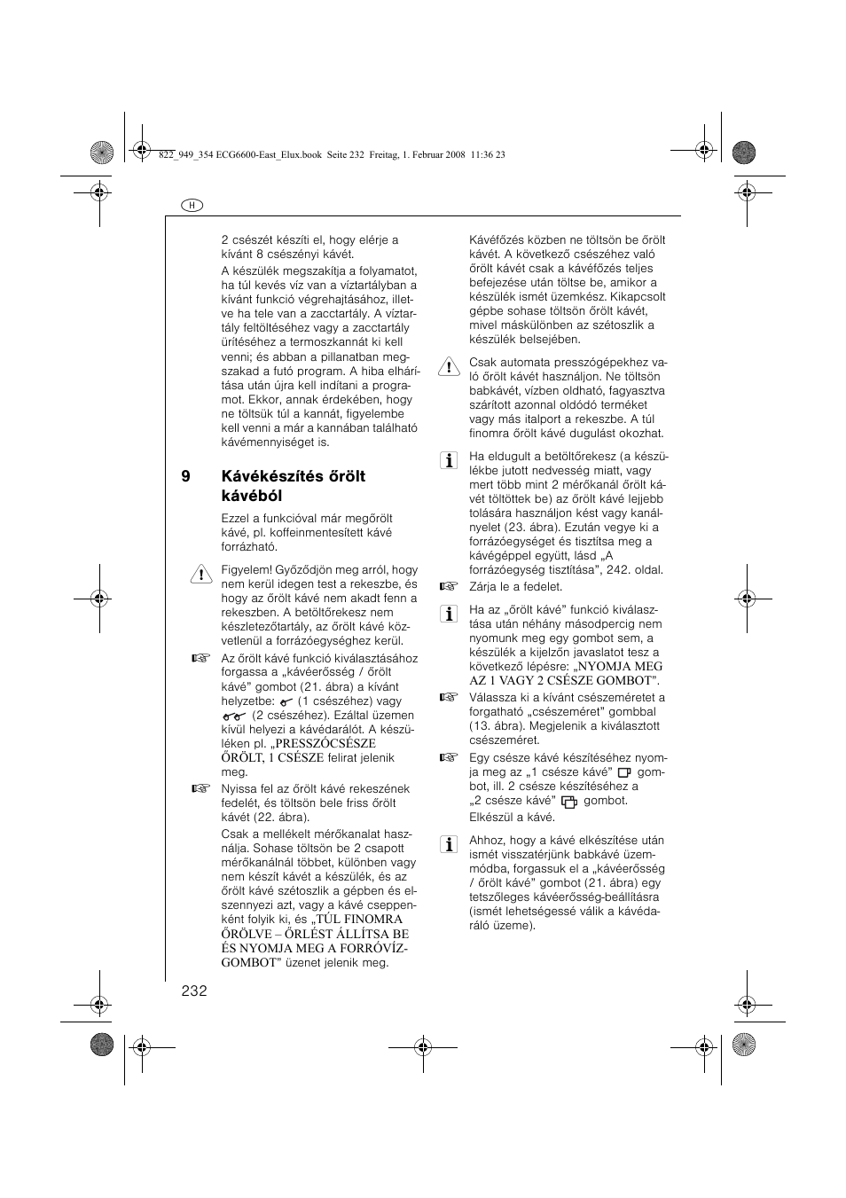 9kávékészítés õrölt kávéból | Electrolux ECG6600 User Manual | Page 232 / 616