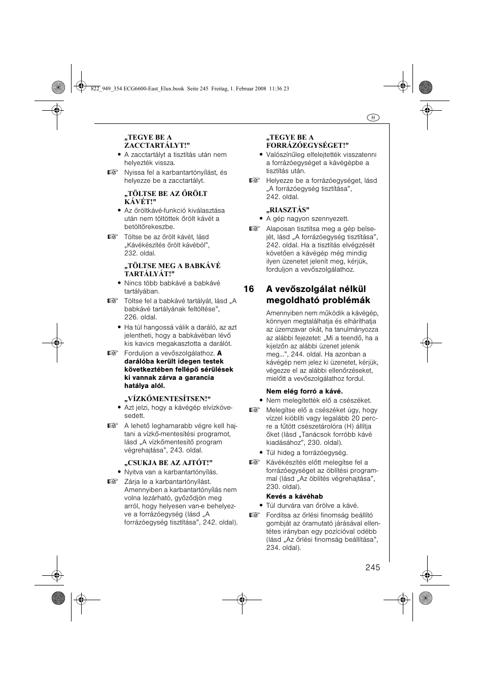 16 a vevõszolgálat nélkül megoldható problémák | Electrolux ECG6600 User Manual | Page 245 / 616