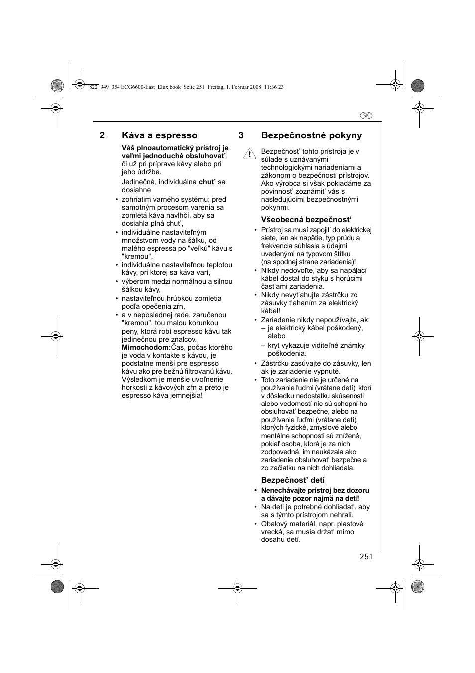 2káva a espresso, 3bezpečnostné pokyny 1 | Electrolux ECG6600 User Manual | Page 251 / 616