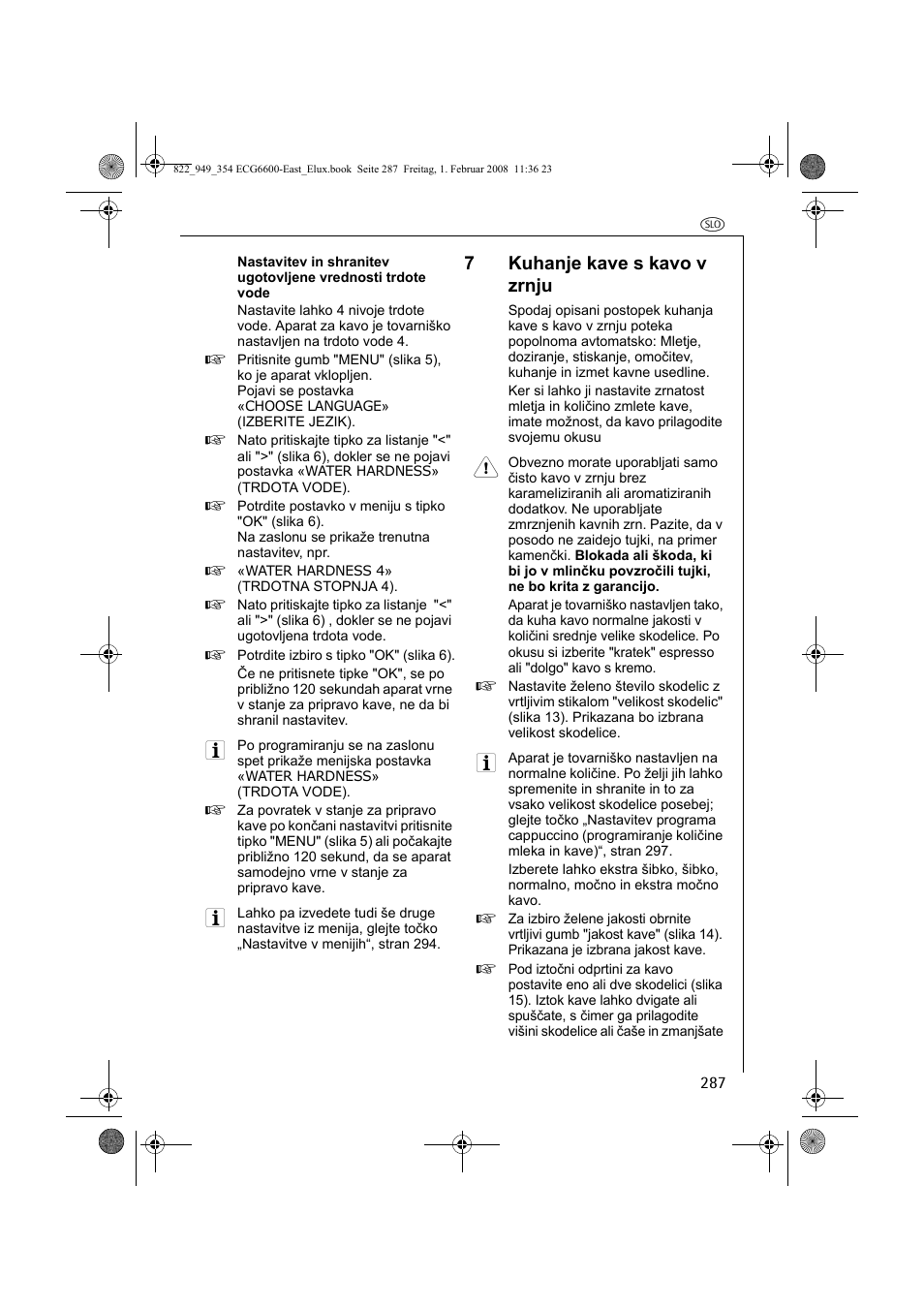 7kuhanje kave s kavo v zrnju | Electrolux ECG6600 User Manual | Page 287 / 616