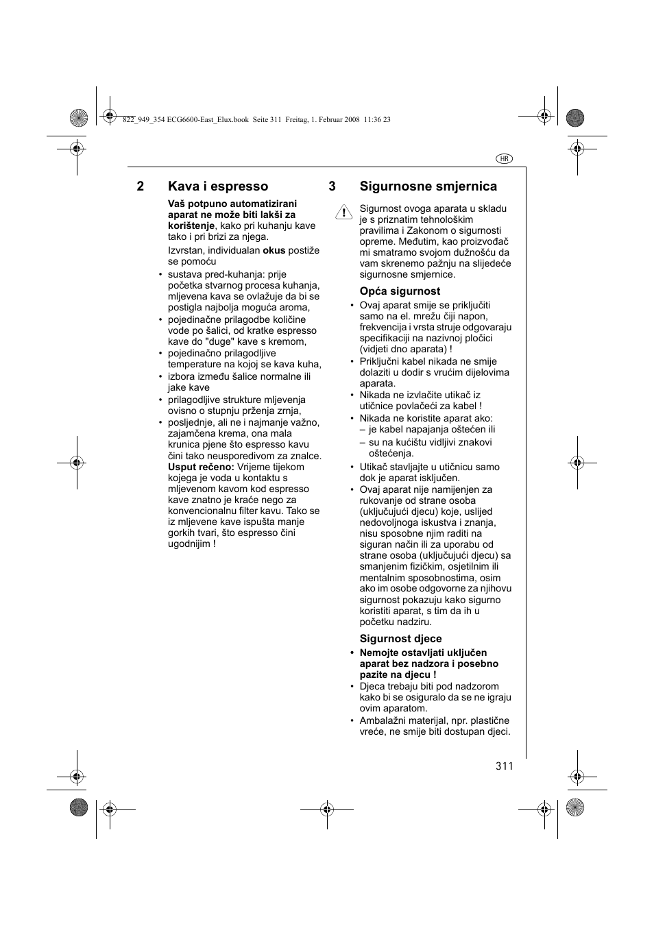 2kava i espresso, 3sigurnosne smjernica 1 | Electrolux ECG6600 User Manual | Page 311 / 616