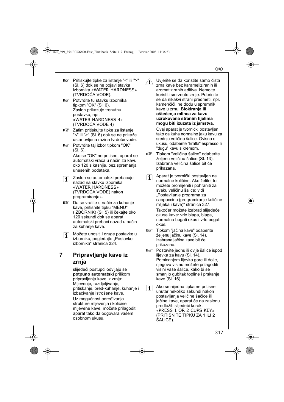 7pripravljanje kave iz zrnja | Electrolux ECG6600 User Manual | Page 317 / 616