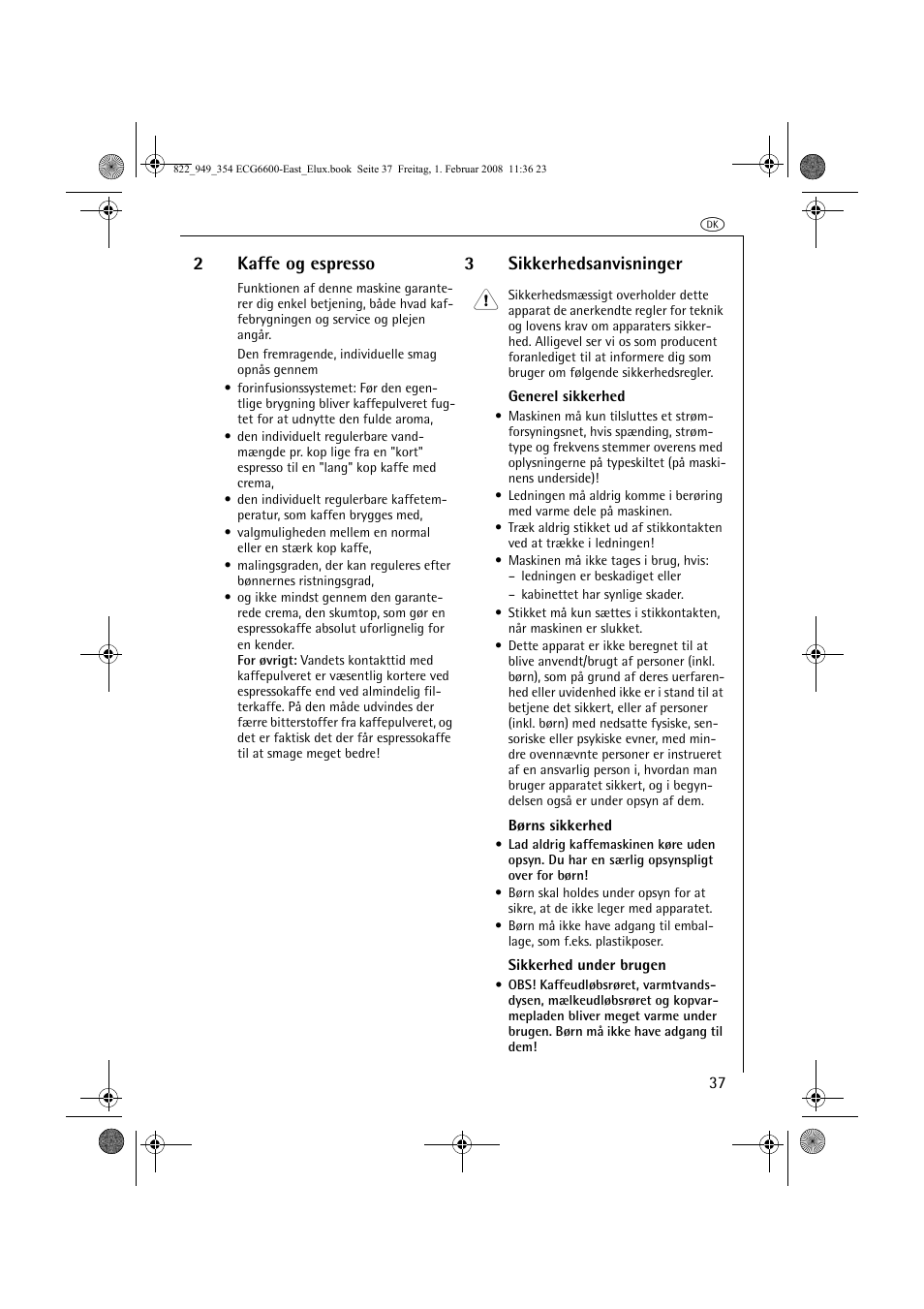 2kaffe og espresso, 3sikkerhedsanvisninger 1 | Electrolux ECG6600 User Manual | Page 37 / 616