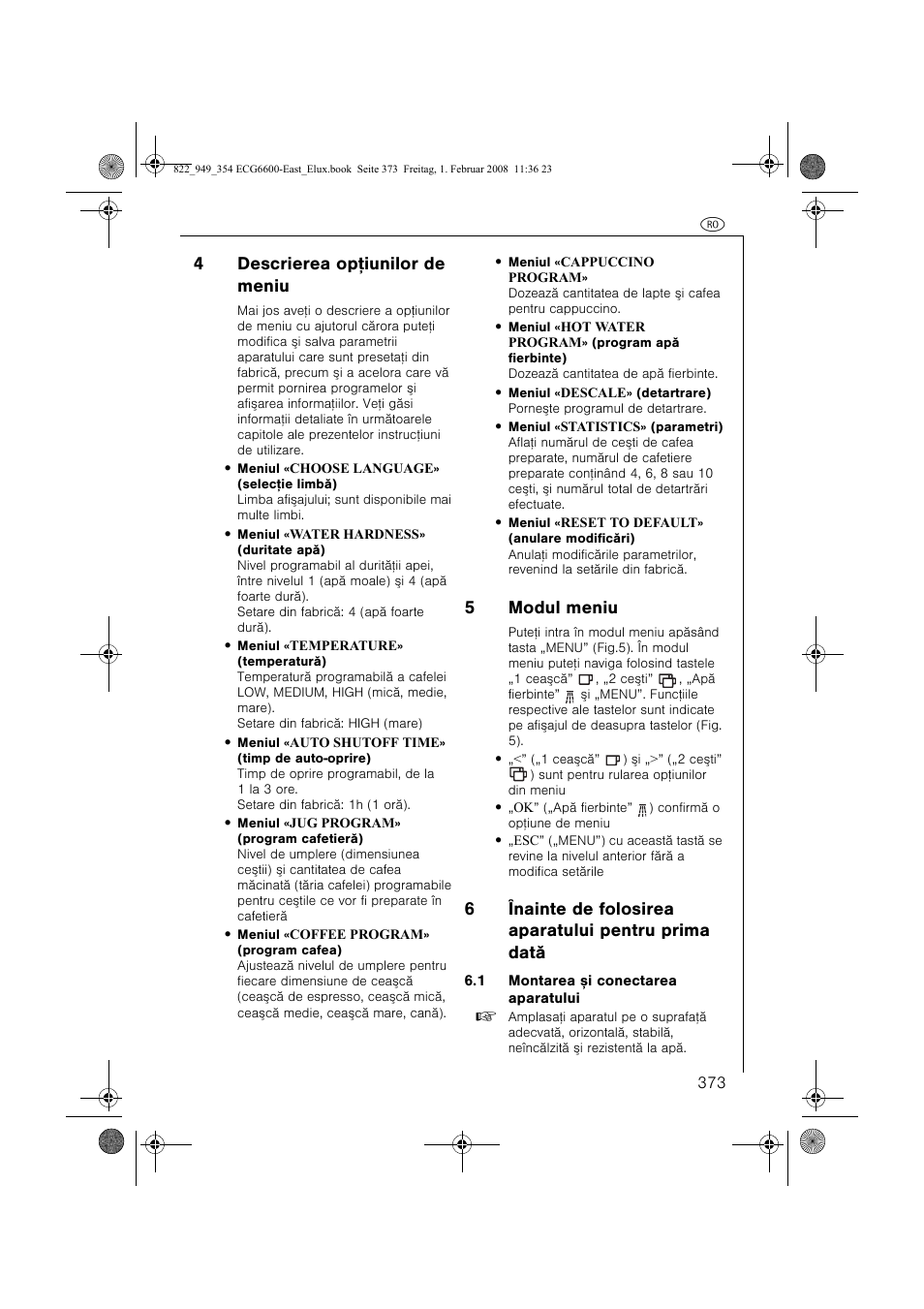 4descrierea opþiunilor de meniu, 5modul meniu, 6înainte de folosirea aparatului pentru prima datã | Electrolux ECG6600 User Manual | Page 373 / 616