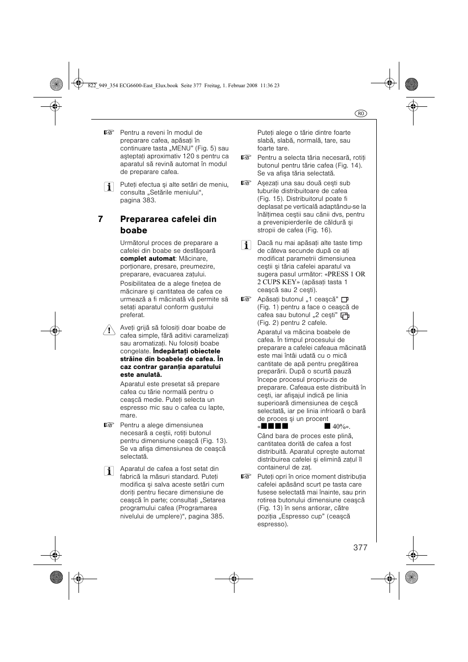 7prepararea cafelei din boabe | Electrolux ECG6600 User Manual | Page 377 / 616