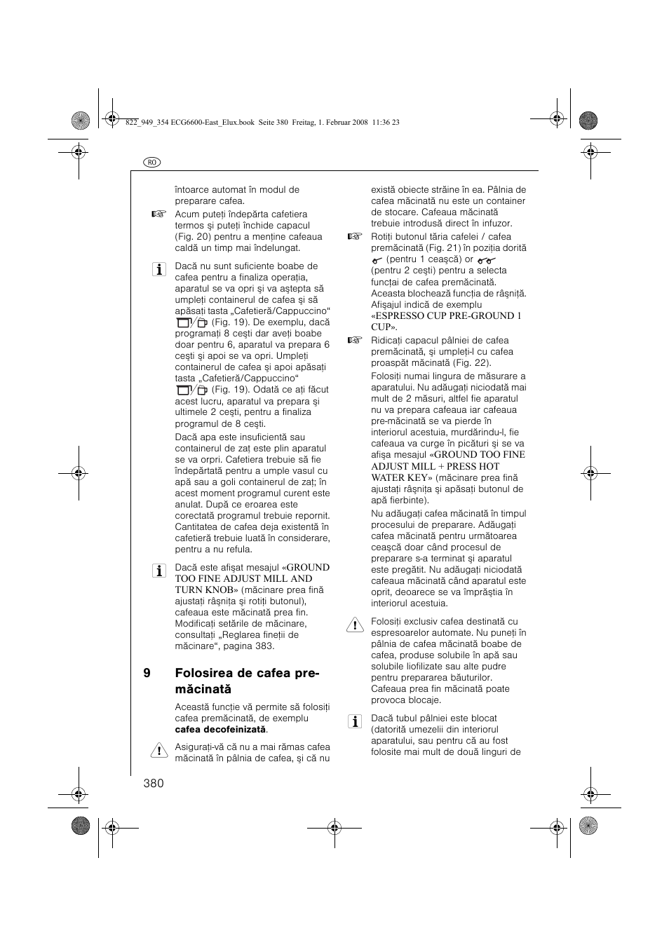 9folosirea de cafea pre- mãcinatã | Electrolux ECG6600 User Manual | Page 380 / 616