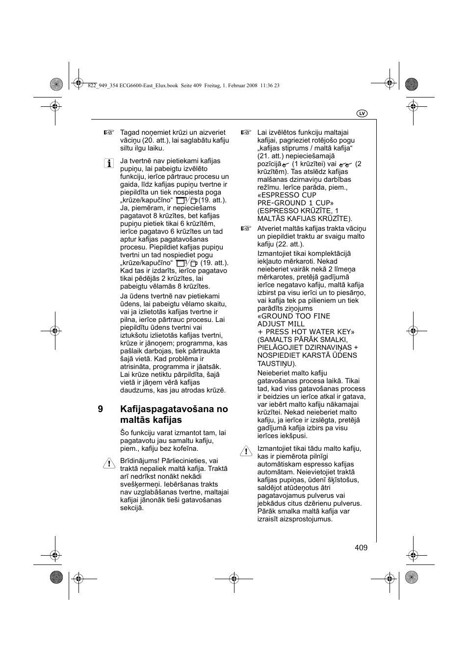 9kafijaspagatavošana no maltās kafijas | Electrolux ECG6600 User Manual | Page 409 / 616