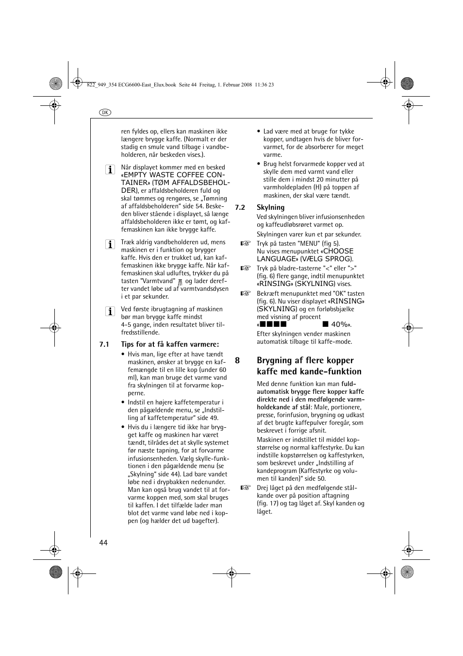 8brygning af flere kopper kaffe med kande-funktion | Electrolux ECG6600 User Manual | Page 44 / 616