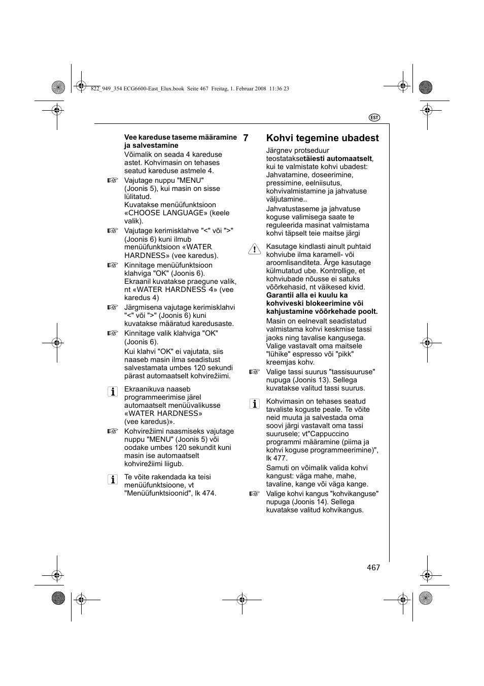 7kohvi tegemine ubadest | Electrolux ECG6600 User Manual | Page 467 / 616