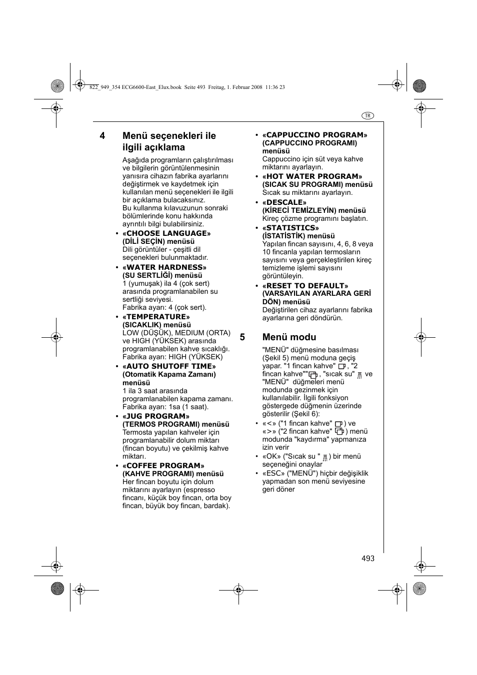 4menü seçenekleri ile ilgili açıklama, 5menü modu | Electrolux ECG6600 User Manual | Page 493 / 616