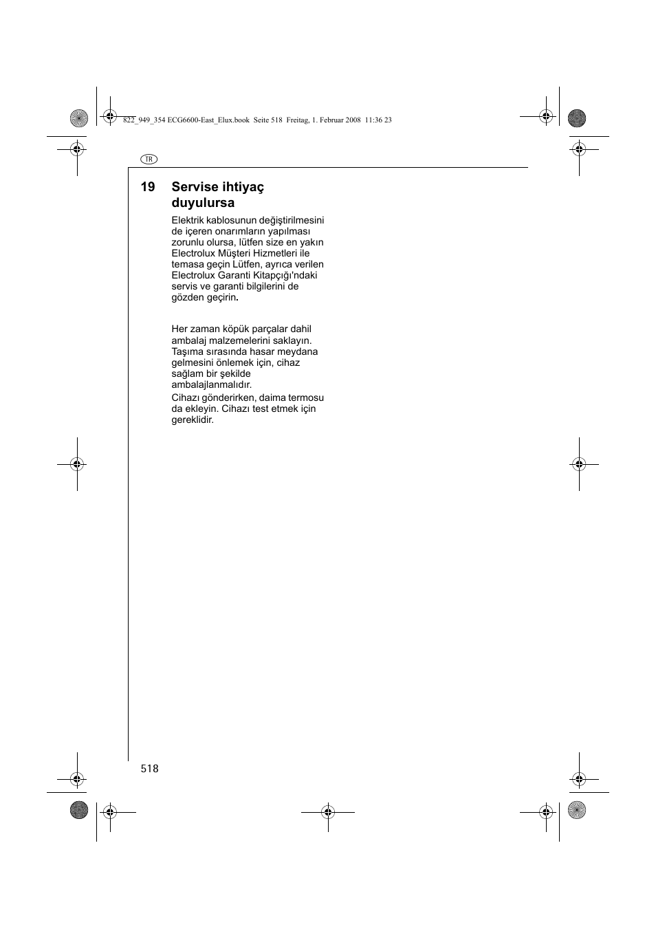 19 servise ihtiyaç duyulursa | Electrolux ECG6600 User Manual | Page 518 / 616