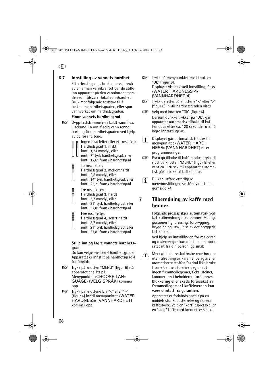 7tilberedning av kaffe med bønner | Electrolux ECG6600 User Manual | Page 68 / 616