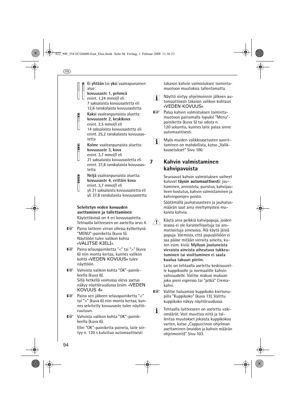 7kahvin valmistaminen kahvipavuista | Electrolux ECG6600 User Manual | Page 94 / 616