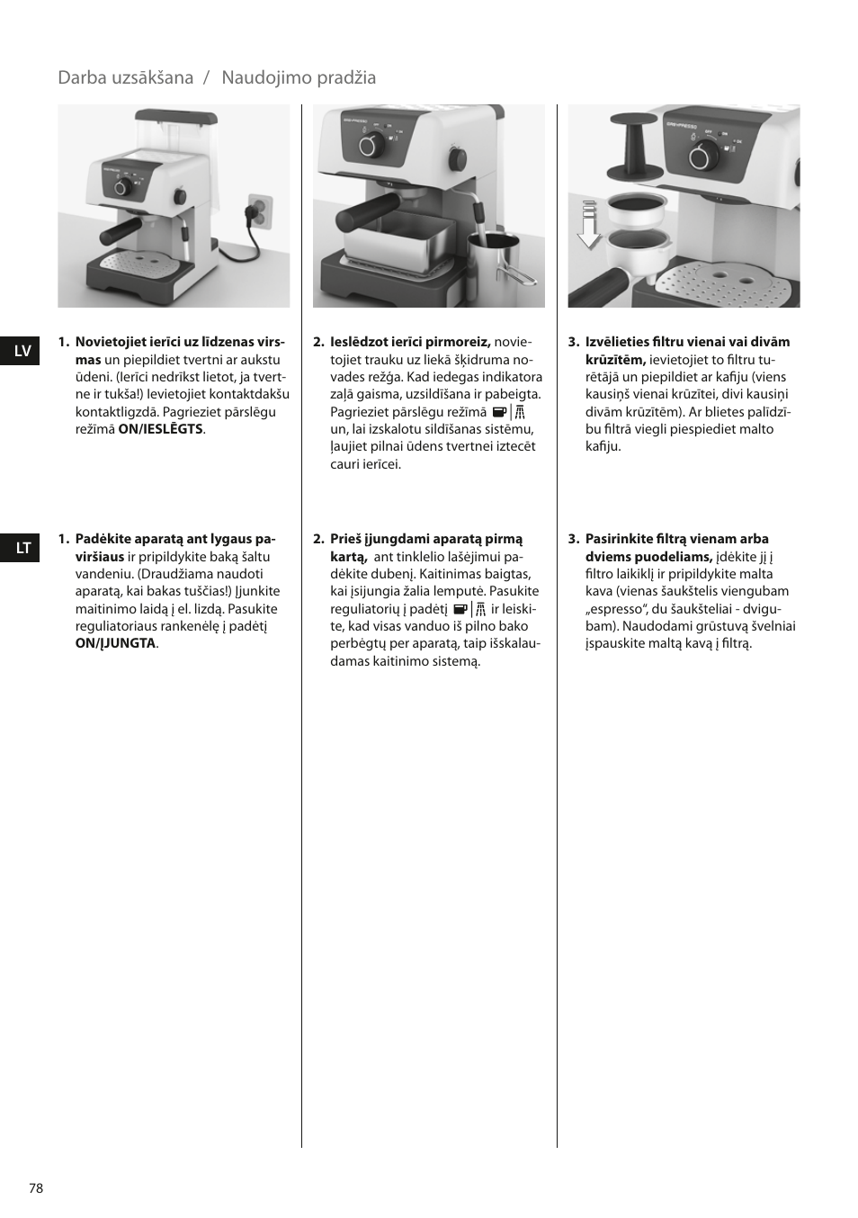 Darba uzsākšana, Naudojimo pradžia | Electrolux EEA110 User Manual | Page 78 / 88
