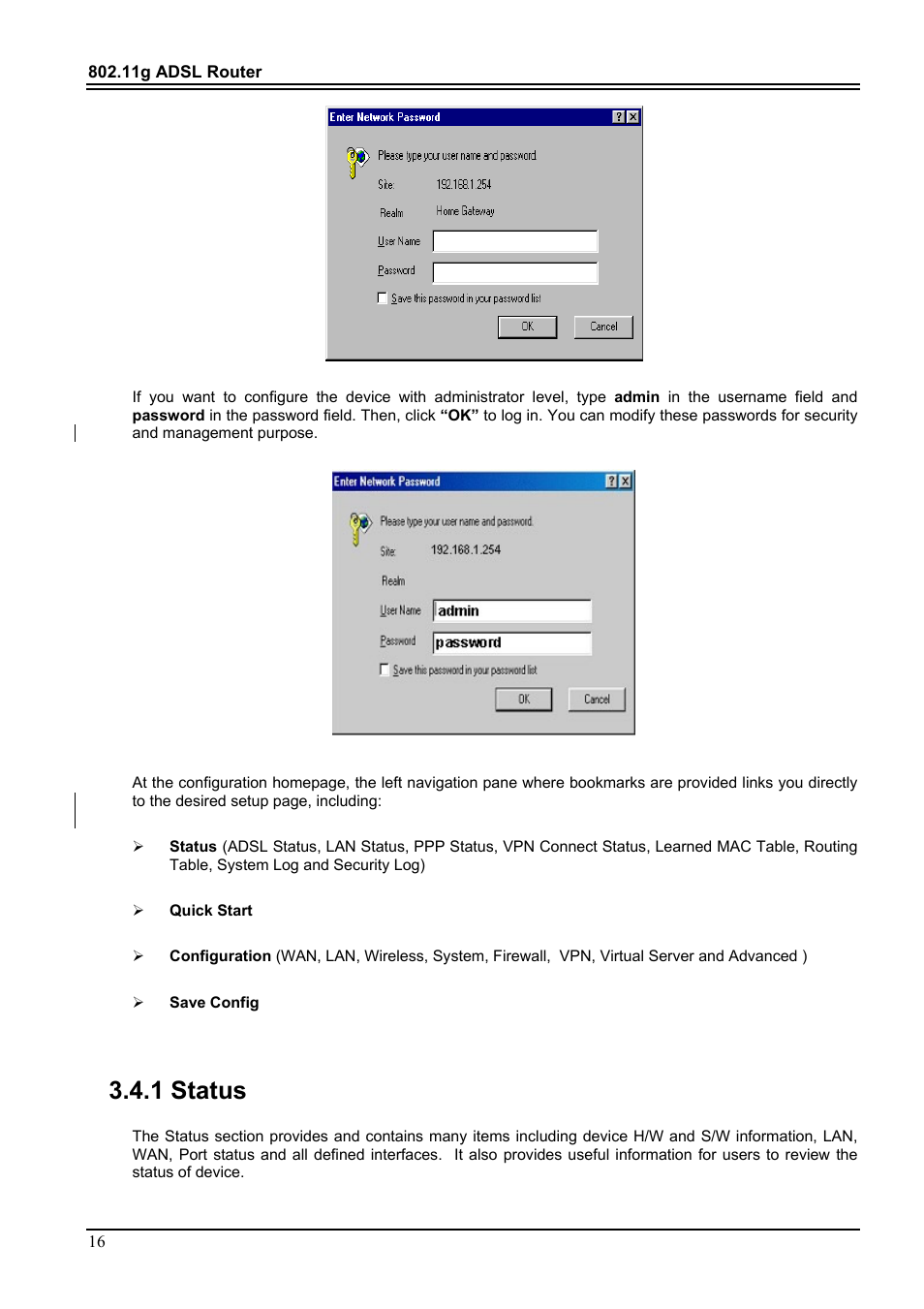 1 status | PROLiNK Hurricane 9000G User Manual | Page 20 / 62