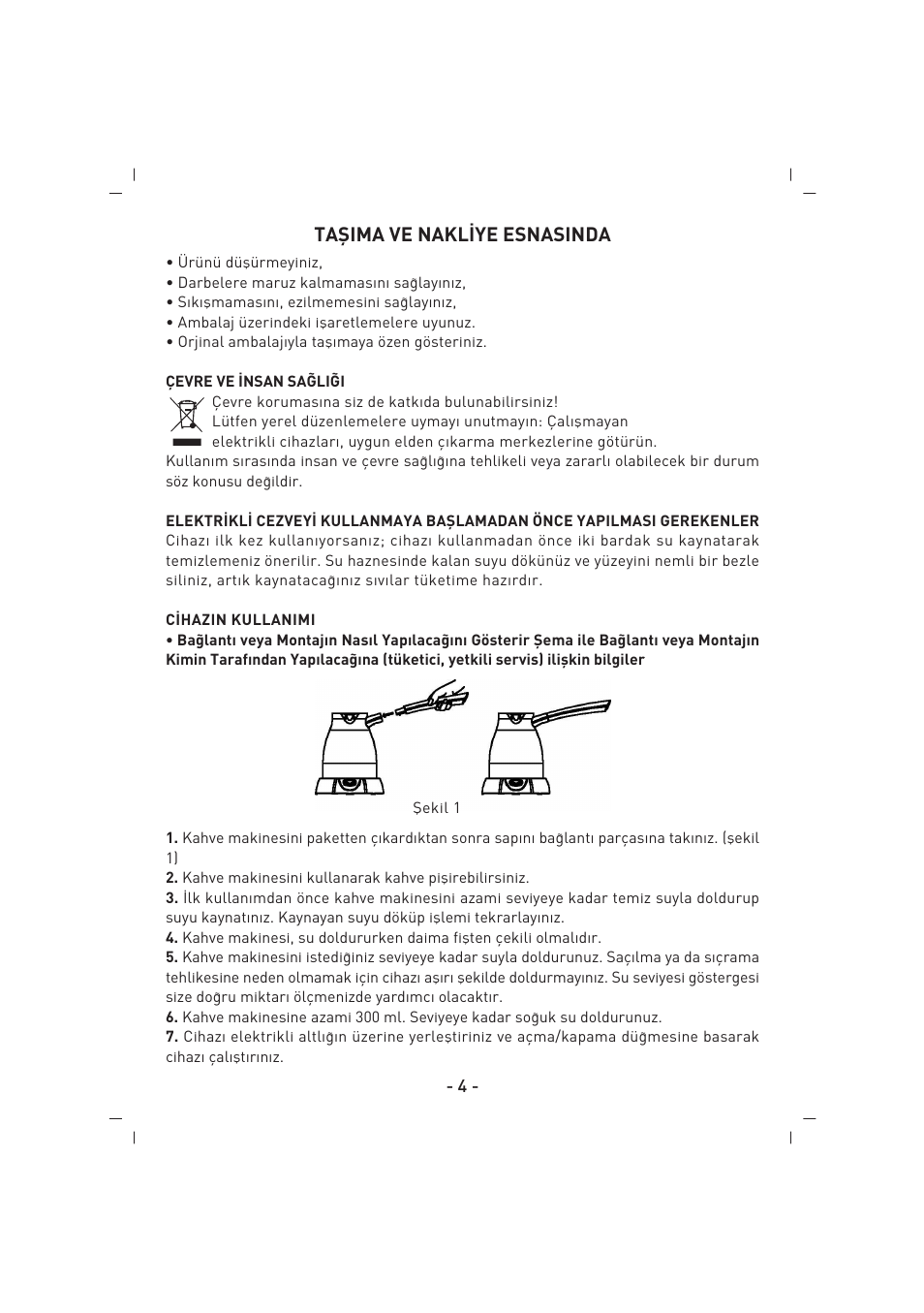 Tafiima ve nakl‹ye esnasinda | SINBO SCM 2922 User Manual | Page 5 / 44