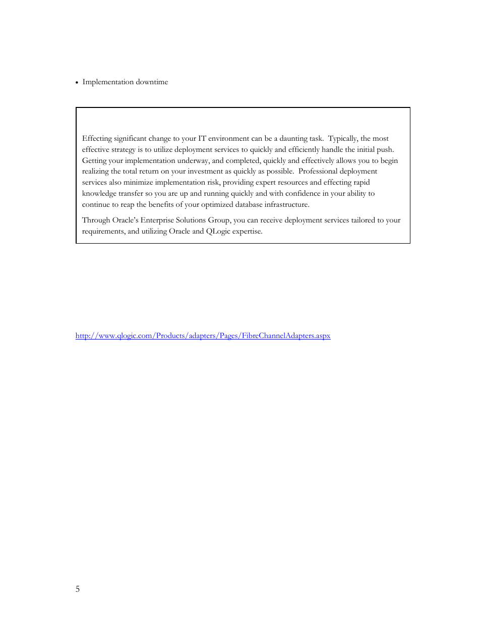 More information | QLogic 10000 Series Accelerating Database Infrastructure Using Oracle Real Application Clusters 11g R2 and QLogic FabricCache© Adapters User Manual | Page 6 / 7