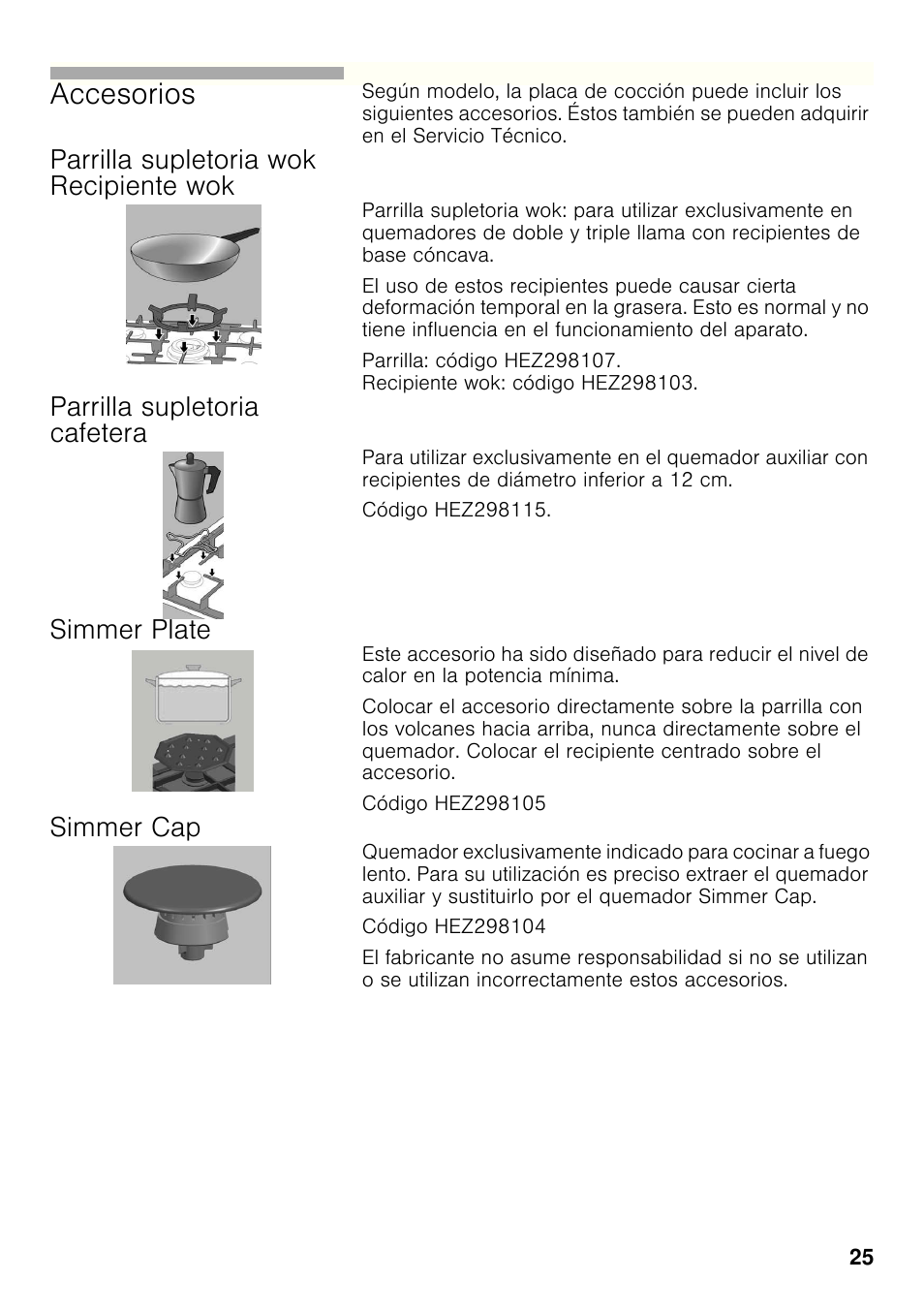 Parrilla supletoria wok recipiente wok, Parrilla supletoria cafetera, Simmer plate | Simmer cap, Accesorios | Bosch PCX815B90E Placa de gas 75 cm de ancho Acero inoxidable EAN 4242002510750 User Manual | Page 24 / 74