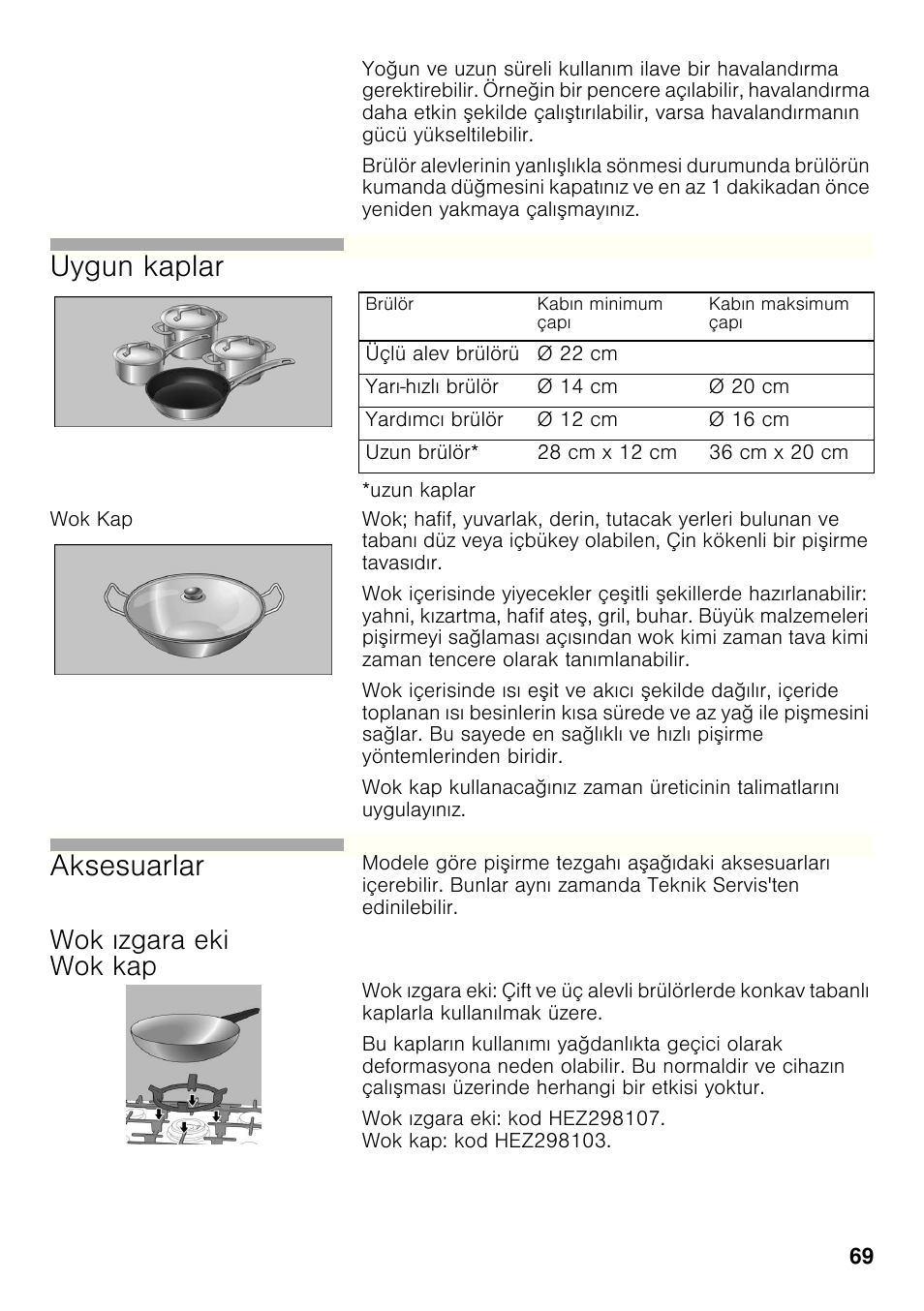 Wok kap, Wok ızgara eki wok kap, Uygun kaplar | Aksesuarlar | Bosch PCX815B90E Placa de gas 75 cm de ancho Acero inoxidable EAN 4242002510750 User Manual | Page 68 / 74