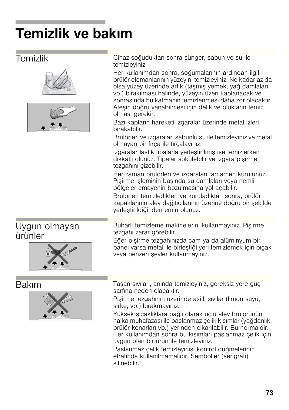 Temizlik ve bakım, Temizlik, Uygun olmayan ürünler | Bakım | Bosch PCX815B90E Placa de gas 75 cm de ancho Acero inoxidable EAN 4242002510750 User Manual | Page 72 / 74