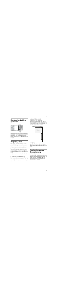 Nl inhoudnl montagevoorschrift vrijstaand apparaat, Montagehandleiding gebruiken, De juiste plaats | Afstand tot de wand, Verwisselen van de deurophanging, Aats | Bosch KDE33AI40 User Manual | Page 15 / 51
