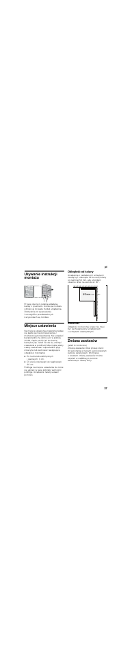 Używanie instrukcji montażu, Miejsce ustawienia, Odległość od ściany | Zmiana zawiasów | Bosch KDE33AI40 User Manual | Page 37 / 51