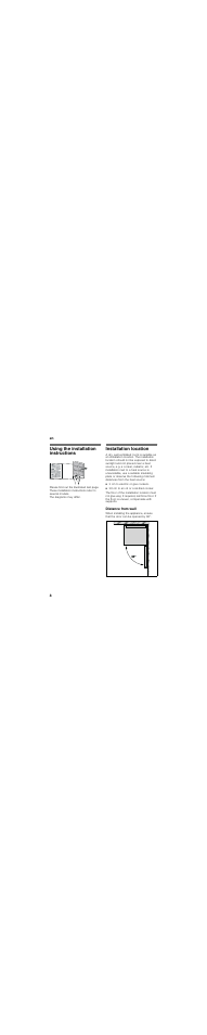 Using the installation instructions, Installation location, Distance from wall | Bosch GSN54AW30 User Manual | Page 8 / 49