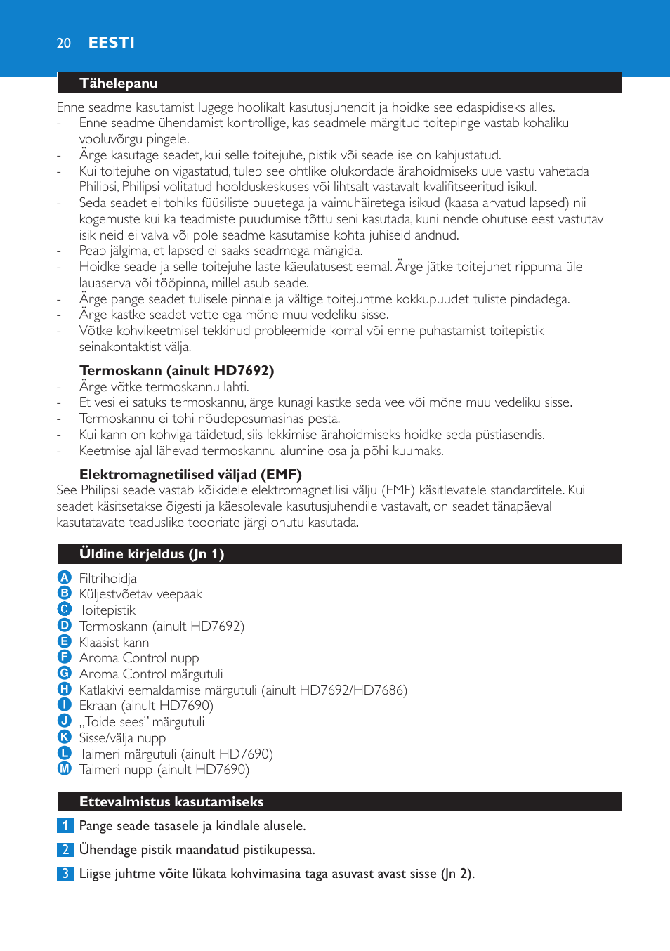 Termoskann (ainult hd7692), Elektromagnetilised väljad (emf), Eesti | Tähelepanu, Üldine kirjeldus (jn 1), Ettevalmistus kasutamiseks | Philips HD7690 User Manual | Page 20 / 92
