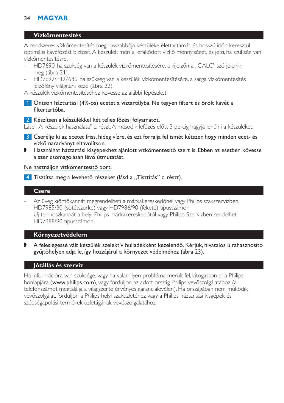 Vízkőmentesítés, Csere, Környezetvédelem | Jótállás és szerviz | Philips HD7690 User Manual | Page 34 / 92