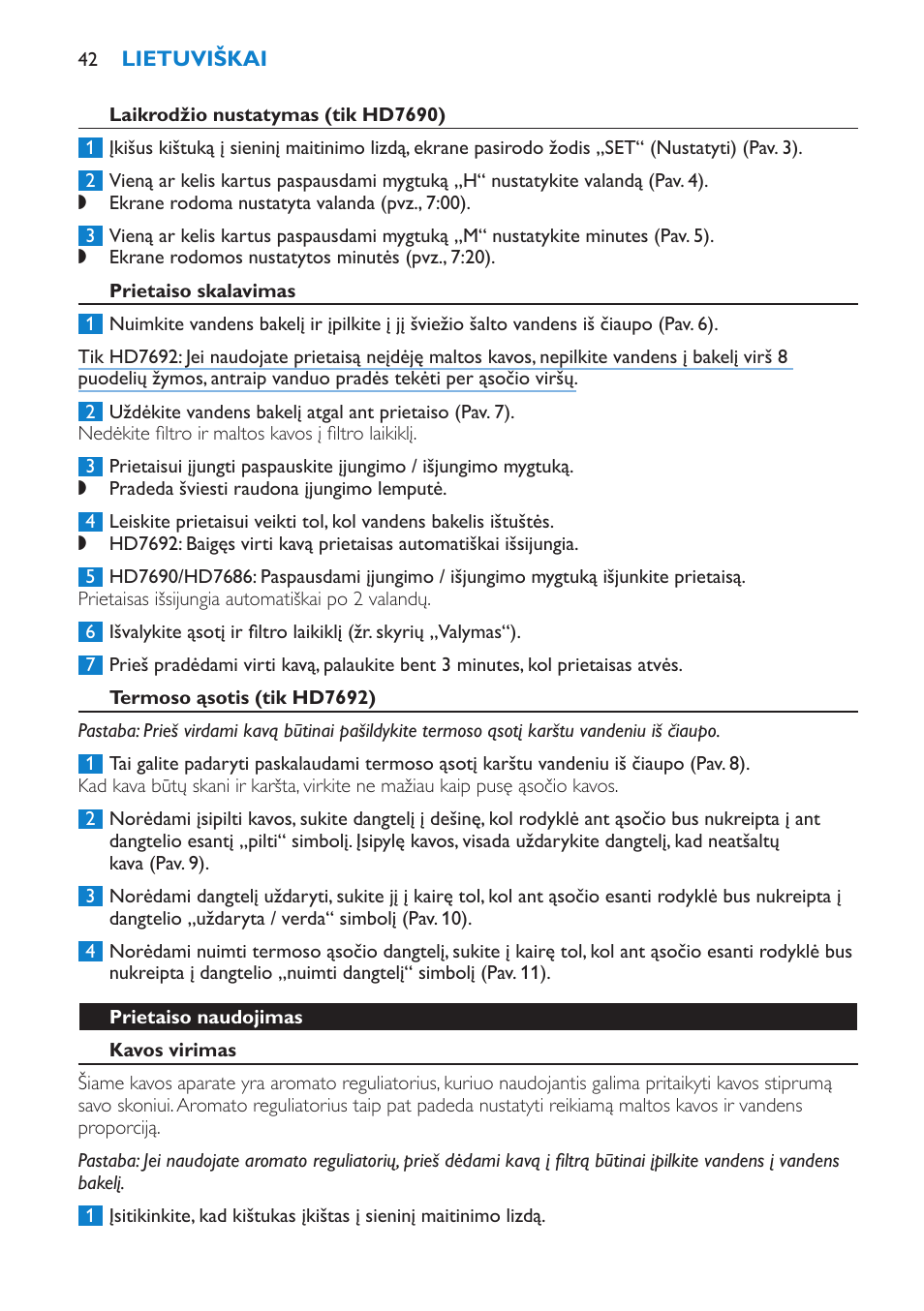 Laikrodžio nustatymas (tik hd7690), Prietaiso skalavimas, Termoso ąsotis (tik hd7692) | Prietaiso naudojimas, Kavos virimas | Philips HD7690 User Manual | Page 42 / 92
