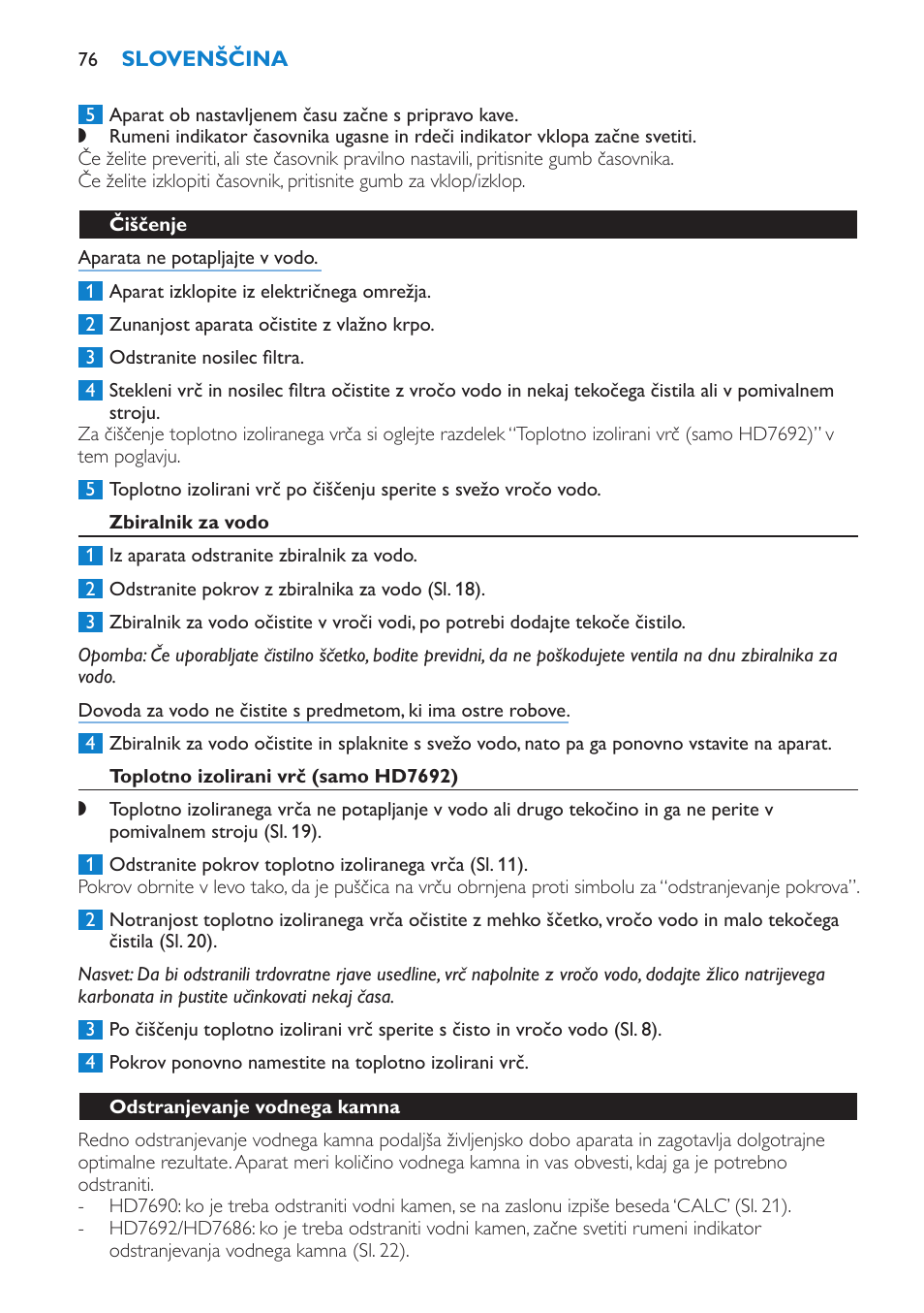 Čiščenje, Zbiralnik za vodo, Toplotno izolirani vrč (samo hd7692) | Odstranjevanje vodnega kamna | Philips HD7690 User Manual | Page 76 / 92