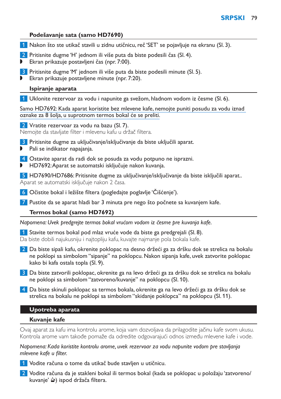 Podešavanje sata (samo hd7690), Ispiranje aparata, Termos bokal (samo hd7692) | Upotreba aparata, Kuvanje kafe | Philips HD7690 User Manual | Page 79 / 92
