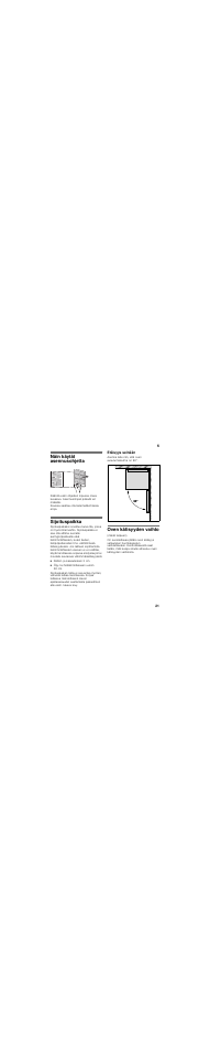 Näin käytät asennusohjetta, Sijoituspaikka, Etäisyys seinään | Oven kätisyyden vaihto | Bosch KGN49AI32 User Manual | Page 21 / 43