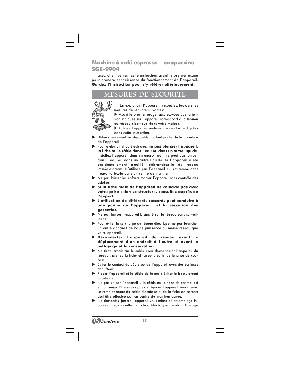 Mesures de securite, Machine à café espresso – cappuccino sge-9904 | Binatone SGE-9904 User Manual | Page 10 / 28