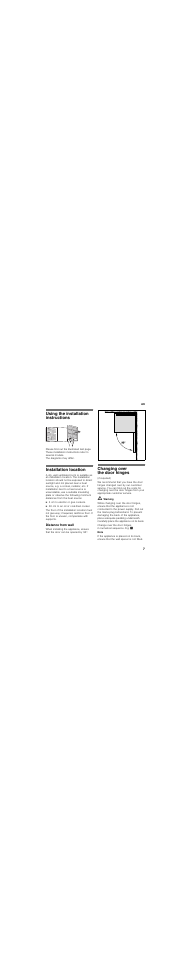 Using the installation instructions, Installation location, Distance from wall | Changing over the door hinges | Bosch KGN39VL21 User Manual | Page 7 / 45