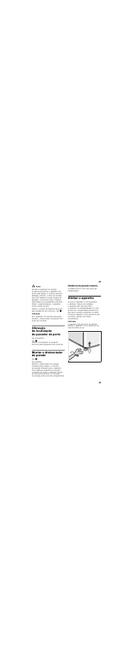 Alteração da localização do puxador da porta, Montar o distanciador da parede, Distância da parede traseira | Alinhar o aparelho | Bosch KGN39XI30 User Manual | Page 19 / 44