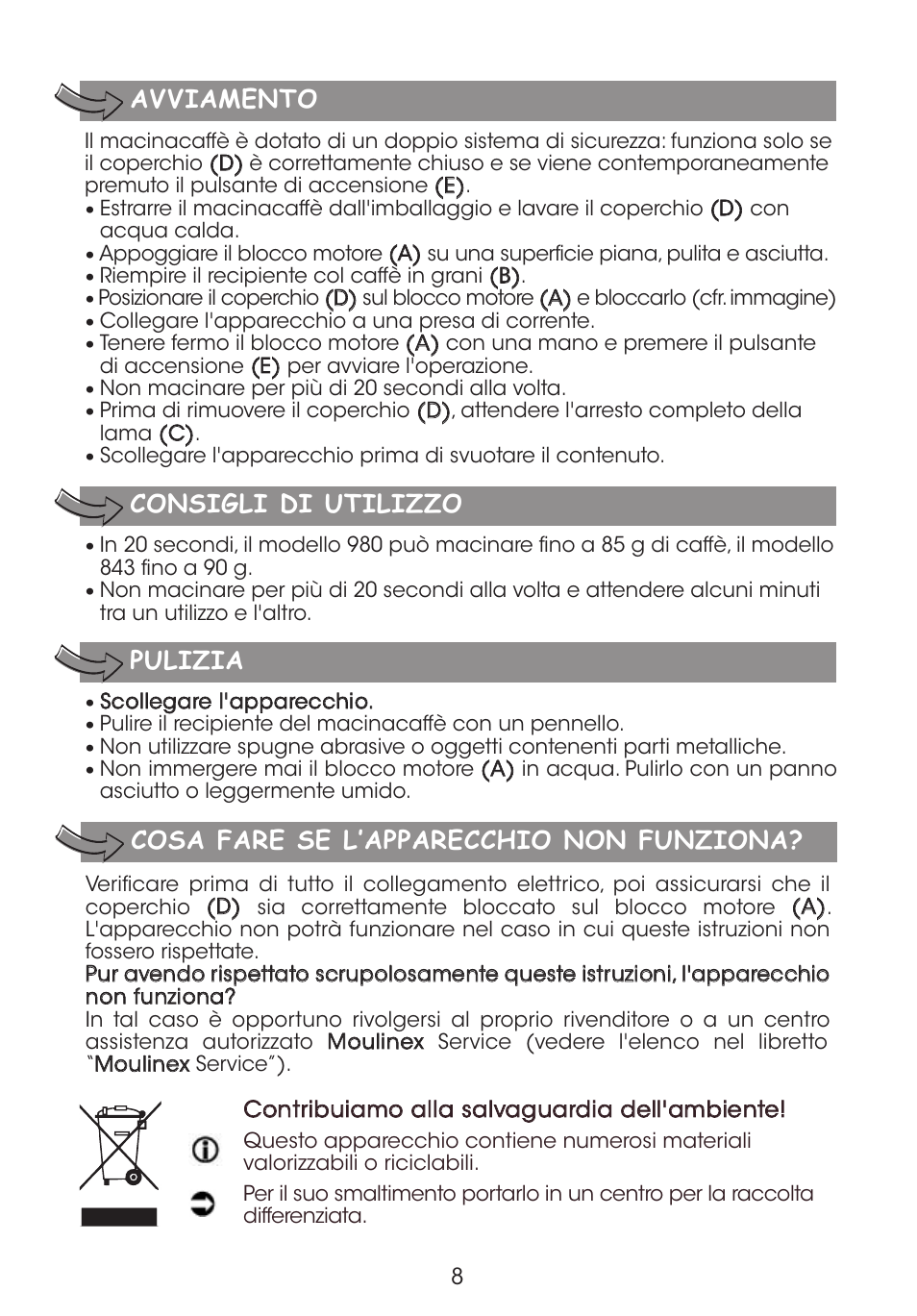 Avviamento consigli di utilizzo, Pulizia, Cosa fare se l’apparecchio non funziona | Moulinex DE LUXE 85S A8434EF User Manual | Page 11 / 26