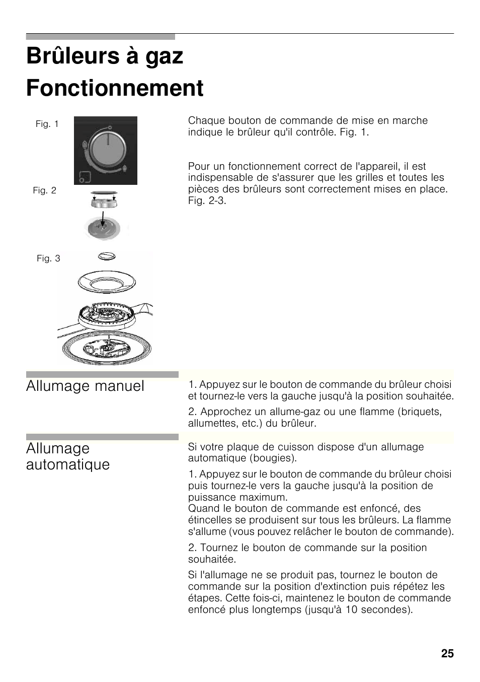 Fonctionnement, Brûleurs à gaz fonctionnement, Allumage manuel | Allumage automatique | Bosch PCC615B90E Placa de gas 60 cm de ancho Acero inoxidable EAN 4242002487960 User Manual | Page 24 / 86