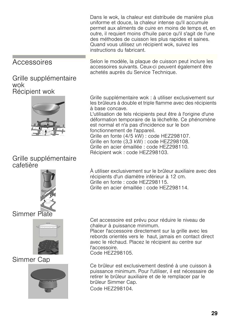 Grille supplémentaire wok récipient wok, Grille supplémentaire cafetière, Simmer plate | Simmer cap, Accessoires | Bosch PCC615B90E Placa de gas 60 cm de ancho Acero inoxidable EAN 4242002487960 User Manual | Page 28 / 86