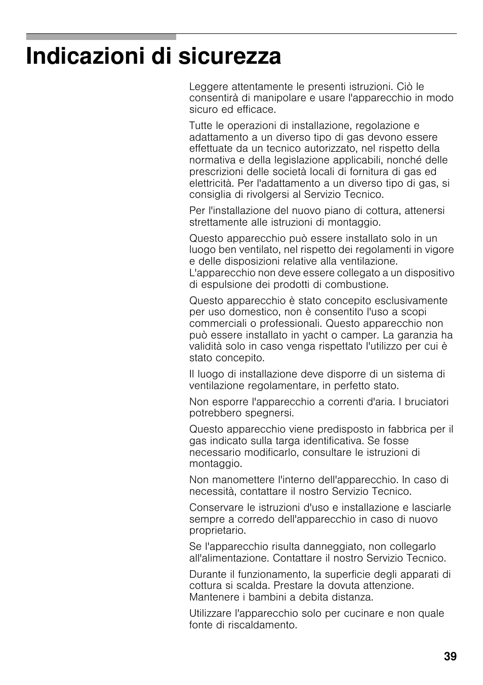 Indicazioni di sicurezza | Bosch PCC615B90E Placa de gas 60 cm de ancho Acero inoxidable EAN 4242002487960 User Manual | Page 38 / 86