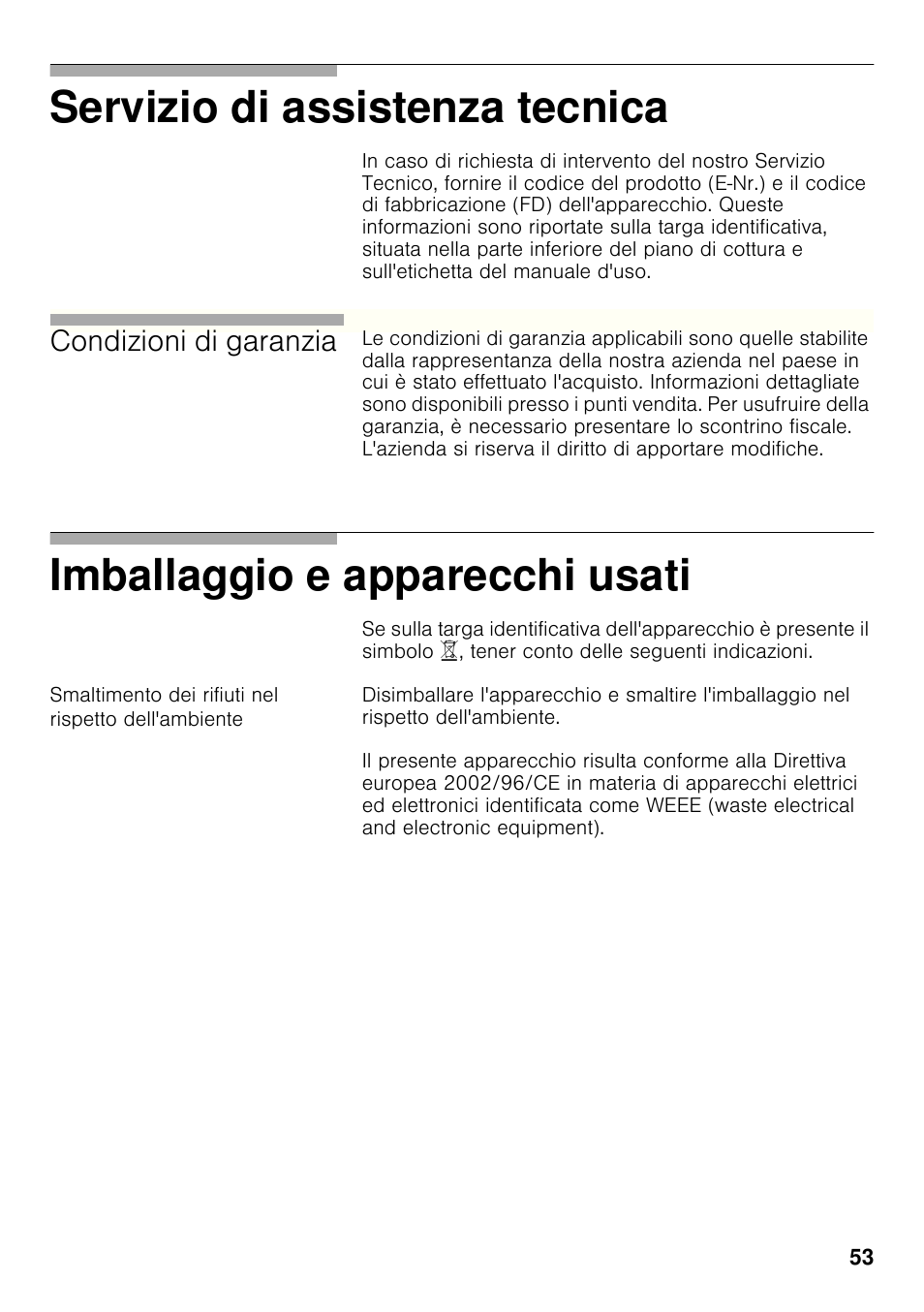 Smaltimento dei rifiuti nel rispetto dell'ambiente, Servizio di assistenza tecnica, Imballaggio e apparecchi usati | Condizioni di garanzia | Bosch PCC615B90E Placa de gas 60 cm de ancho Acero inoxidable EAN 4242002487960 User Manual | Page 52 / 86