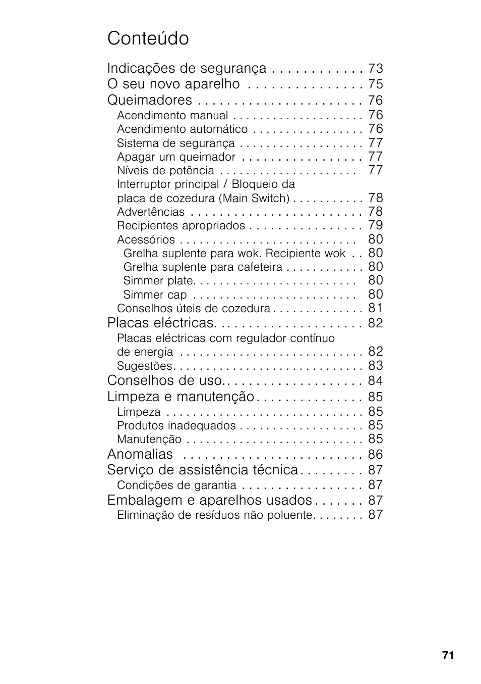 Conteúdo | Bosch PCC615B90E Placa de gas 60 cm de ancho Acero inoxidable EAN 4242002487960 User Manual | Page 70 / 86