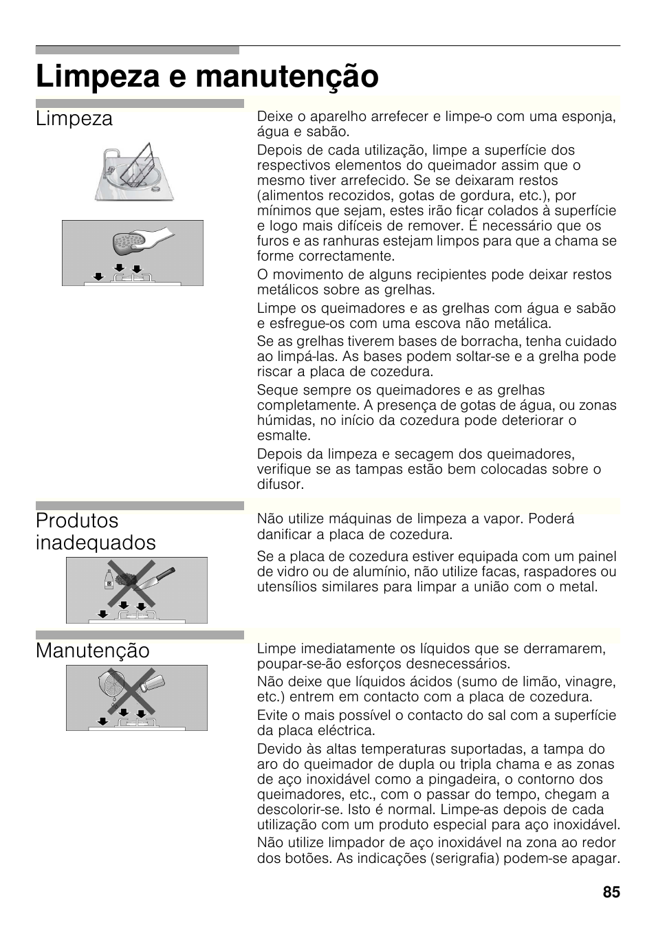 Limpeza e manutenção, Limpeza, Produtos inadequados | Manutenção | Bosch PCC615B90E Placa de gas 60 cm de ancho Acero inoxidable EAN 4242002487960 User Manual | Page 84 / 86